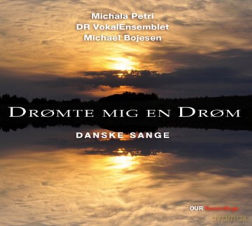 Michala Petri: Dromte mig en Drom - Danske Sange [CD]