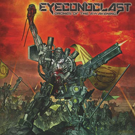 Eyeconoclast: Drones of the Awakening [CD]