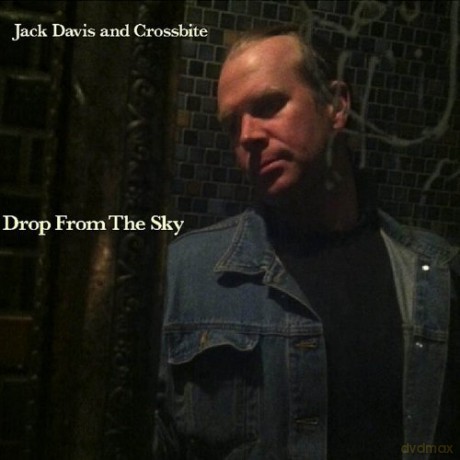 Jack Davis: Drop from the Sky [CD]