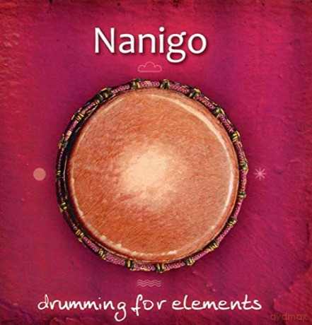 Nanigo: Drumming for Elements [CD]