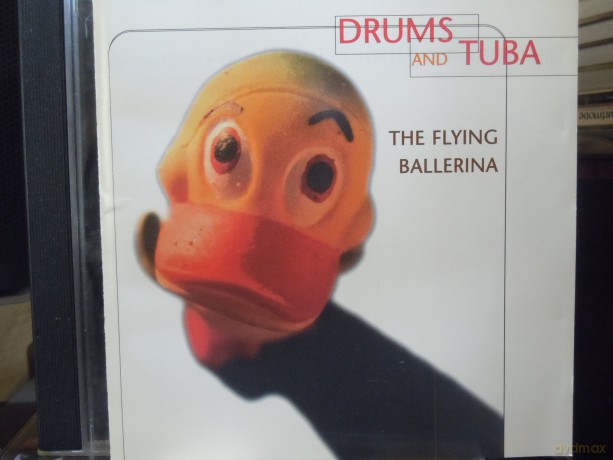 Drums Tuba: Drums And Tuba - The Flying Ballerina [CD]