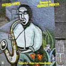 George Lewis: Homage to Charles Parker [CD]