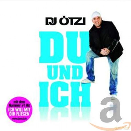 DJ Ötzi: Du und Ich [CD]
