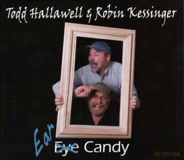 Todd Hallawell: Ear Candy [CD]