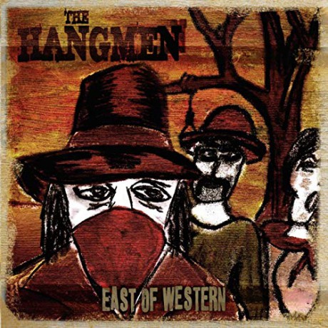 the Hangmen: East of Western [CD]