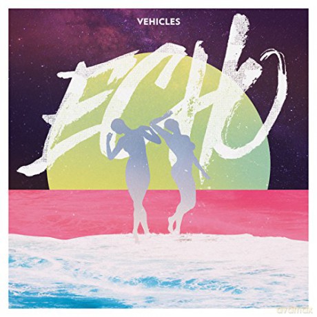 Vehicles: Echo [CD]