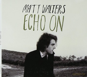 Matt Walters: Echo on Ep [CD]