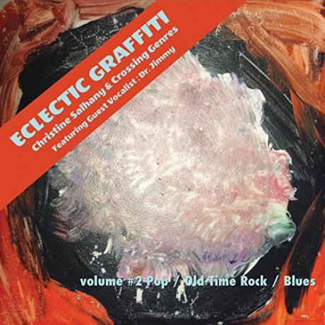 Christine Salhany: Eclectic Graffiti 2 [CD]