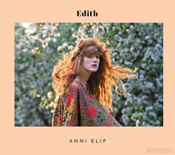Anni Elif: Edith [CD]