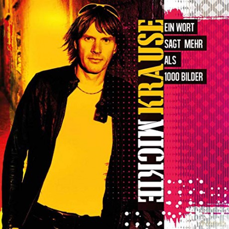 Mickie Krause: Ein Wort Sagt Mehr Als 1000 Bilder [CD]