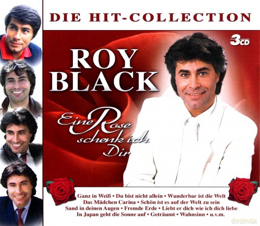 Roy Black: Eine Rose Schenk Ich Dir-die Hit-Collection [3CD]