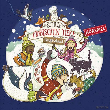 Die Schule magischen Tiere: Eingeschneit! - Ein Winterabenteuer (Hörspiel) [CD]
