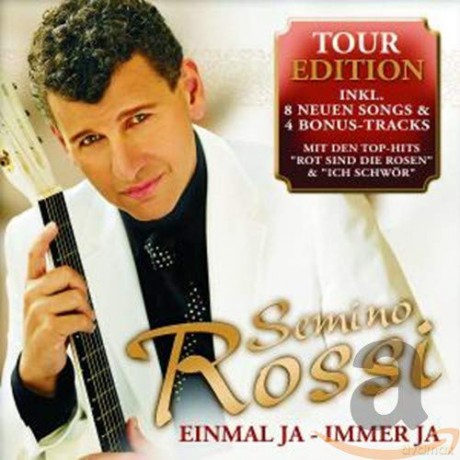 Semino Rossi: Einmal Ja-Immer Ja (Tour Edition) [CD]