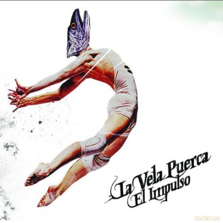 La Vela Puerca: El Impulso [CD]