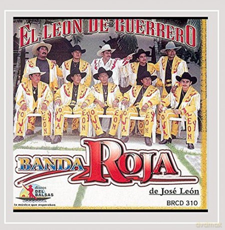 Banda Roja de Jose l: El Leon de Guerrero [CD]