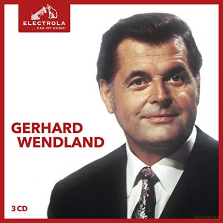 Gerhard Wendland: Electrola...das Ist Musik! Gerhard Wendland [3CD]