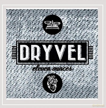 Dryvel: Eleven Ounces [CD]