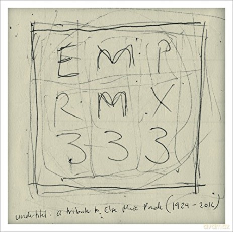 EMP RMX 333: A Tribute to Else Marie Pade [CD]