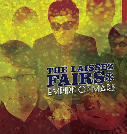 the Laissez Fairs: Empire of Mars [CD]