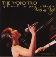 The Ryoko Trio: Bonsai Bop [CD]