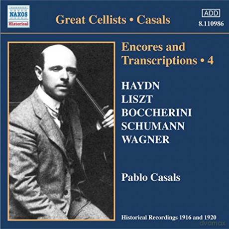 Pablo Casals: Encores+Transcriptions Vol.4 [CD]