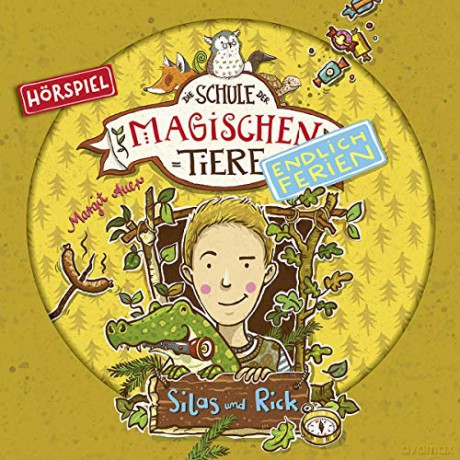 Die Schule magischen Tiere: Endlich Ferien: 02: Silas und Rick (Hörspiel) [CD]