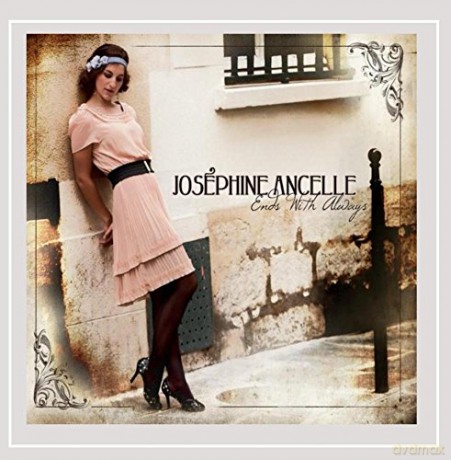 Josephine Ancelle: Ends With Always [CD]