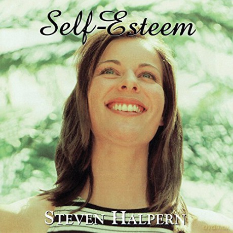 Steven Halpern: Enhancing Self-Esteem [CD]