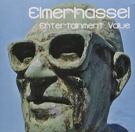 Elmerhassel: Entertainment Value [CD]
