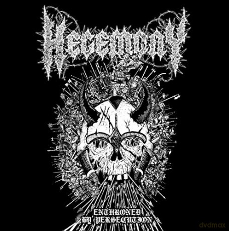 Hegemony: Enthroned By Persecution [CD]