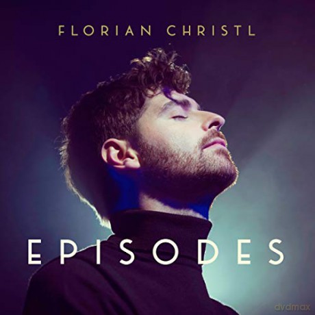 Florian Christl: Episodes [CD]