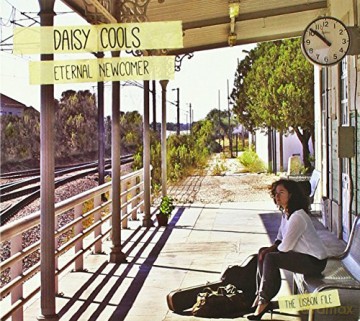 Daisy Cools: Eternal Newcomer - the Lisbon [CD]