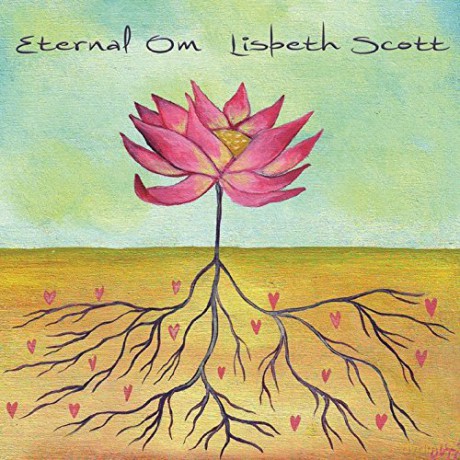 Lisbeth Scott: Eternal Om [CD]