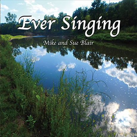 Mike Blair: Ever Singing [CD]
