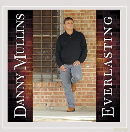 Danny Mullins: Everlasting [CD]