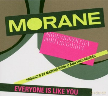 Morane: Everyone Is Like You [CD]