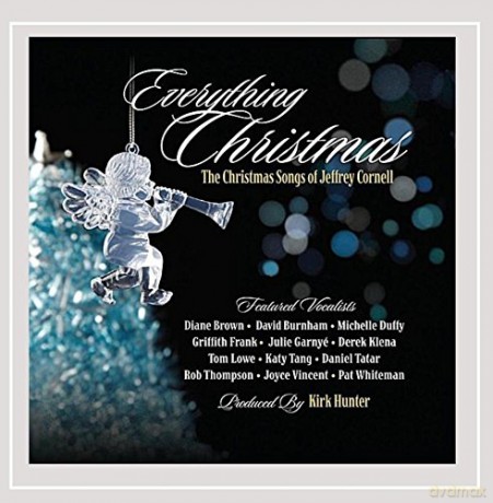 Jeffrey Cornell Christmas Song: Everything Christmas [CD]
