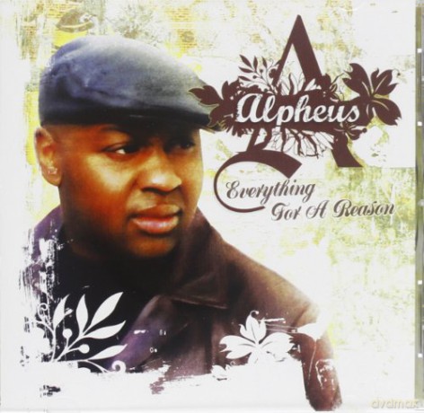 Alpheus: Everything for a Reason [CD]