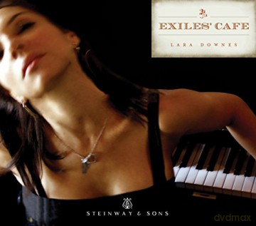 Lara Downes (Klavier): Exile's Cafe [CD]