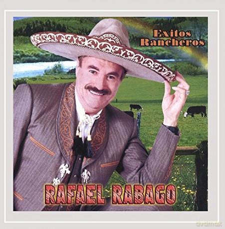 Rafael Rabago: Exitos Rancheros Con Mariachis [CD]
