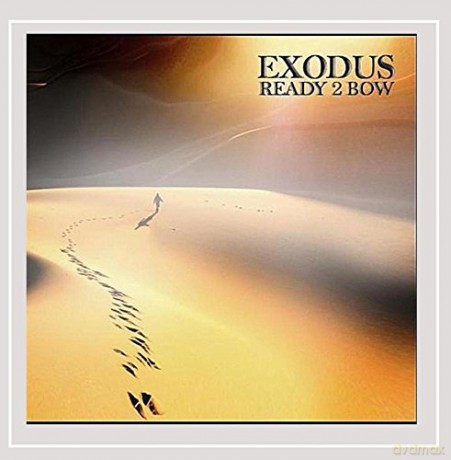 Ready 2 Bow: Exodus [CD]
