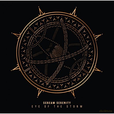 Scream Serenity: Eye of the Storm [CD]