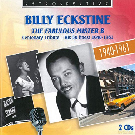 Billy Eckstine: Fabulous Mister B [2CD]
