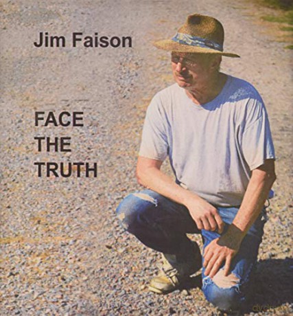 Jim Faison: Face The Truth [CD]