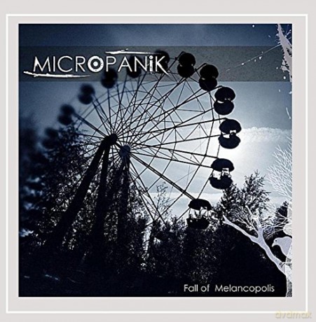 Micropanik: Fall of Melancopolis [CD]