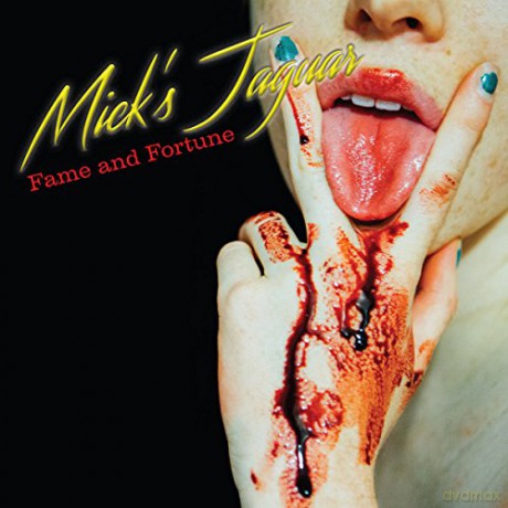 Mick'S Jaguar: Fame and Fortune [CD]