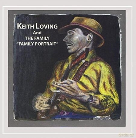 Keith Loving: Family Portrait [CD]