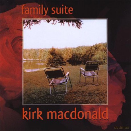 Kirk Macdonald: Family Suite [CD]