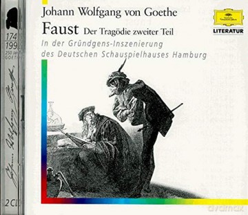 Johann W von Goethe: Faust. Der Tragödie Zweiter Teil: Gründgens-Inszenierung des Hamburger Schauspielhauses: In der Gründgens-Inszenierung des Deutschen Schauspielhauses Hamburg (Deutsche Grammophon Literatur) [2CD]