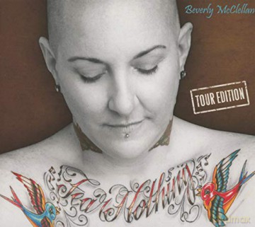 Beverly Mcclellan: Fear Nothing (Tour Edition) [CD]